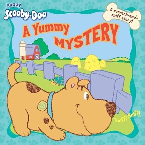 A Yummy Mystery: A Scratch-and-Sniff Story (Puppy Scooby-Doo) (9780448444062) by Siobhan Ciminera; Keith Faulkner