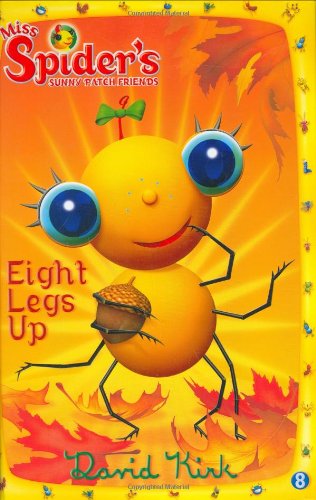 Beispielbild fr Eight Legs Up (Miss Spider) zum Verkauf von Wonder Book