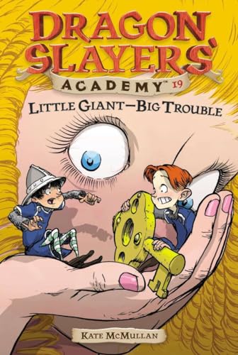 9780448444482: Little Giant--Big Trouble #19 (Dragon Slayers' Academy)