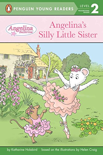Stock image for Angelina's Silly Little Sister (Angelina Ballerina) for sale by Gulf Coast Books