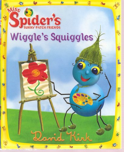 9780448445199: Wiggle's Squiggles (Miss Spider's Sunny Patch Friends)