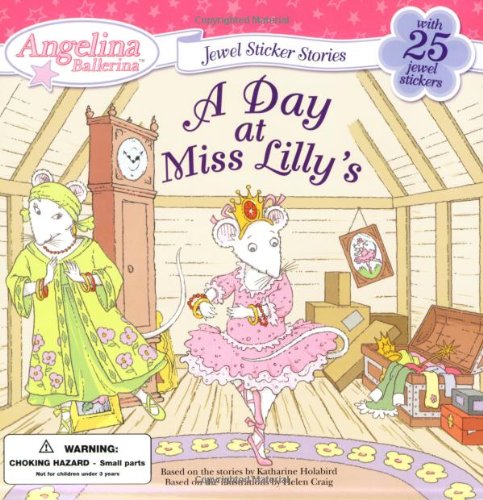 Beispielbild fr A Day at Miss Lilly's (Angelina Ballerina) zum Verkauf von Wonder Book