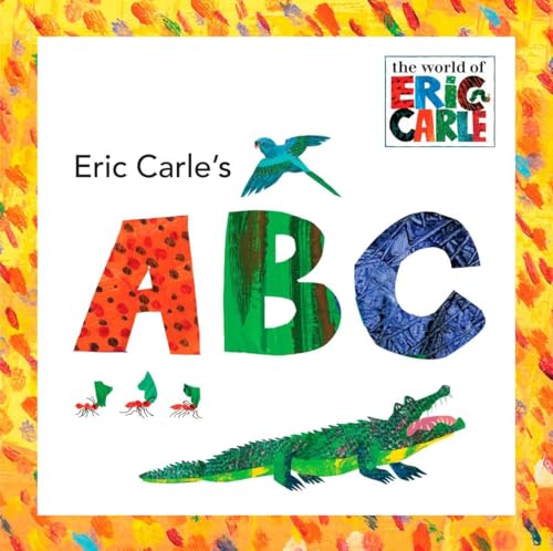 9780448445649: Eric Carle's ABC (The World of Eric Carle)