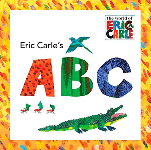 9780448445649: Eric Carle's ABC (The World of Eric Carle)
