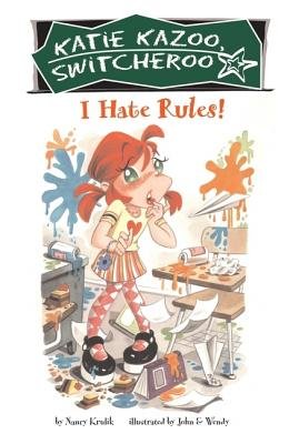 Beispielbild fr I Hate Rules! (Katie Kazoo Switcheroo) zum Verkauf von Better World Books
