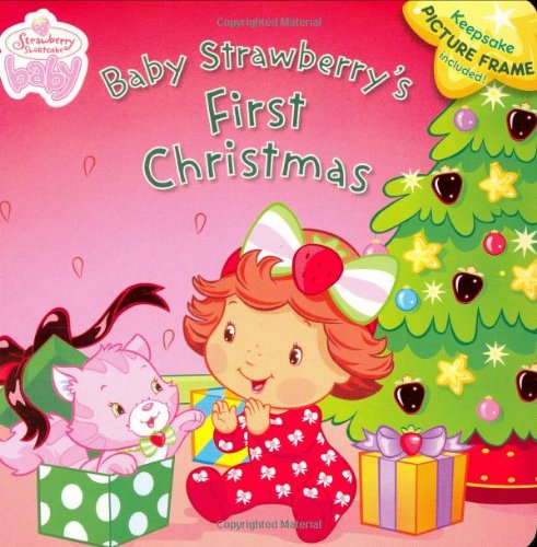 9780448446691: Baby Strawberry's First Christmas (Strawberry Shortcake Baby)