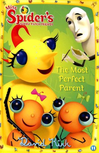 Imagen de archivo de The Most Perfect Parent: Miss Spiders Sunny Patch Friends a la venta por Orion Tech