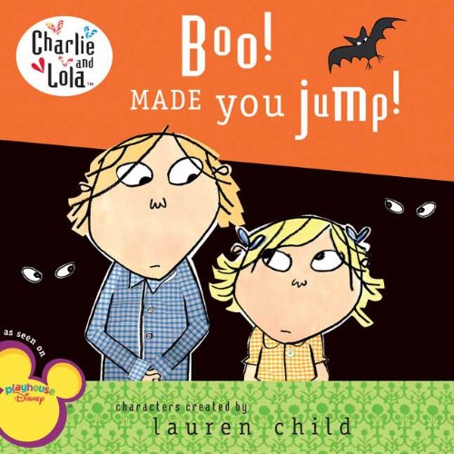Beispielbild fr Boo! Made You Jump! (Charlie and Lola) zum Verkauf von Gulf Coast Books