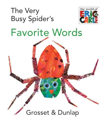9780448447032: The Very Busy Spider's Favorite Words (World of Eric Carle), White