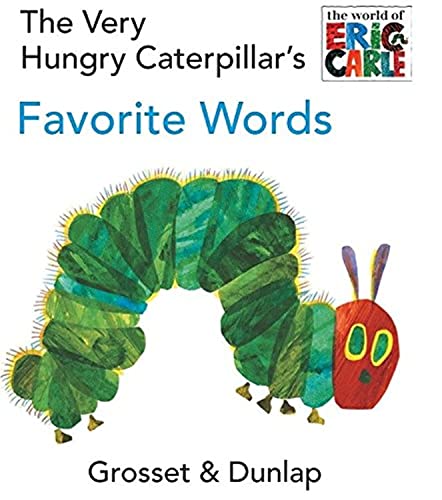 9780448447049: The Very Hungry Caterpillar's Favorite Words