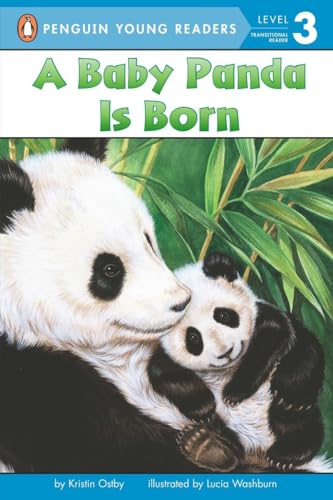 Imagen de archivo de A Baby Panda Is Born (Penguin Young Readers, Level 3) a la venta por SecondSale