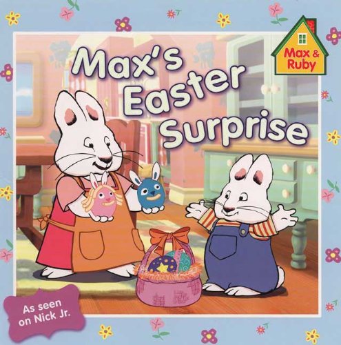 Imagen de archivo de Max's Easter Surprise (Max and Ruby) a la venta por Orion Tech