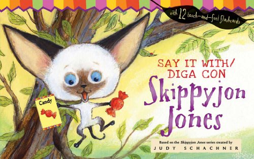 Say It with / Diga con Skippyjon Jones (9780448448183) by Schachner, Judy