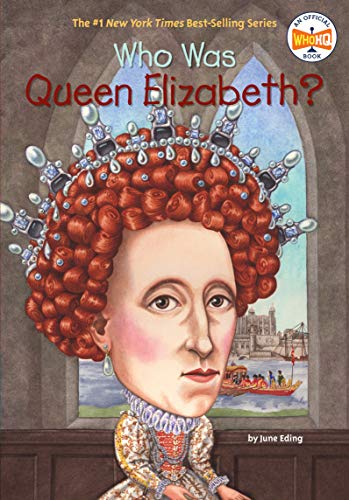 9780448448398: Who Was Queen Elizabeth I?
