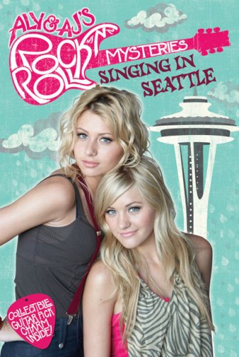 9780448448442: Singing in Seattle (Aly & Aj's Rock N Roll Mysteries (Paperback))