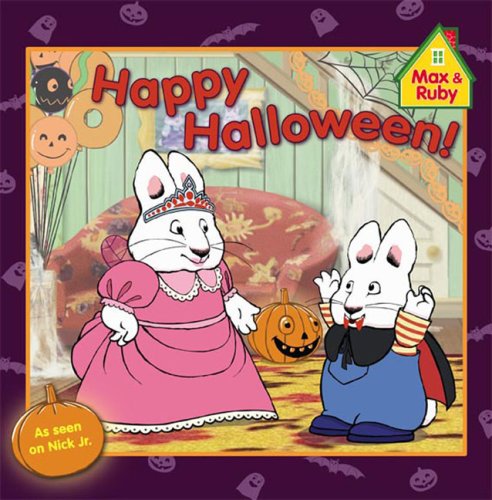 9780448448633: Happy Halloween! (Max and Ruby)