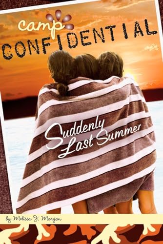Stock image for Suddenly Last Summer #20 (Camp Confidential) for sale by Your Online Bookstore