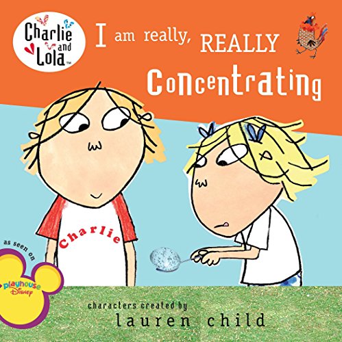 Beispielbild fr I Am Really, Really Concentrating (Charlie and Lola) zum Verkauf von Your Online Bookstore