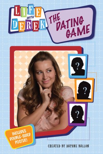 The Dating Game (Life with Derek) (9780448449081) by Burns, Laura J.