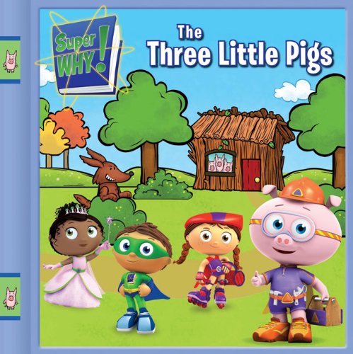 Stock image for The Three Little Pigs (Super WHY!) for sale by Ergodebooks