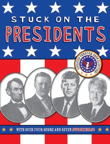 Beispielbild fr Stuck on the Presidents zum Verkauf von Better World Books