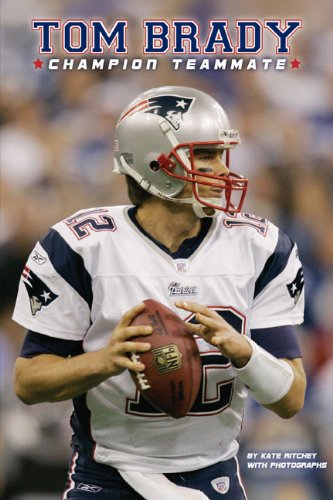 Imagen de archivo de Tom Brady: Champion Teammate a la venta por ThriftBooks-Dallas