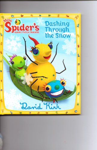 Stock image for Dashing Through the Snow (Miss Spider's Sunny Patch Friends, #11) for sale by Better World Books