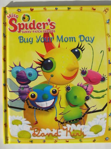 Stock image for Bug Your Mom Day (Miss Spider's Sunny Patch Friends, Vol. 20) for sale by Better World Books