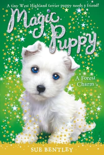 9780448450650: A Forest Charm: 06 (Magic Puppy, 6)