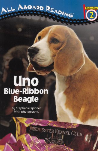 Stock image for Uno: Blue-Ribbon Beagle (All Aboard Reading) for sale by Isle of Books