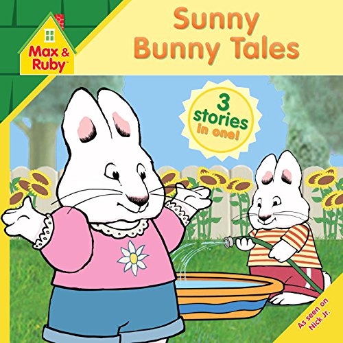 9780448451725: Sunny Bunny Tales (Max and Ruby)