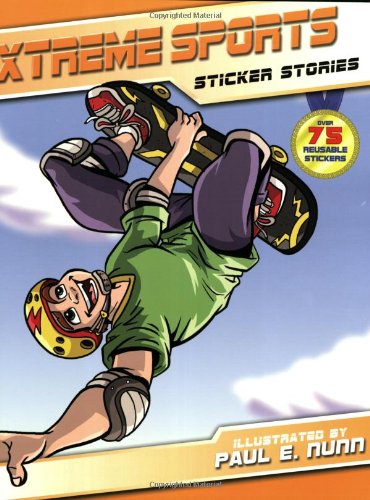 Imagen de archivo de Xtreme Sports (Sticker Stories) a la venta por Wonder Book