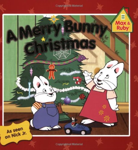 Stock image for A Merry Bunny Christmas (Max and Ruby) for sale by Front Cover Books