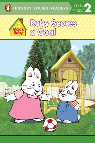 Stock image for Ruby Scores a Goal for sale by Better World Books: West