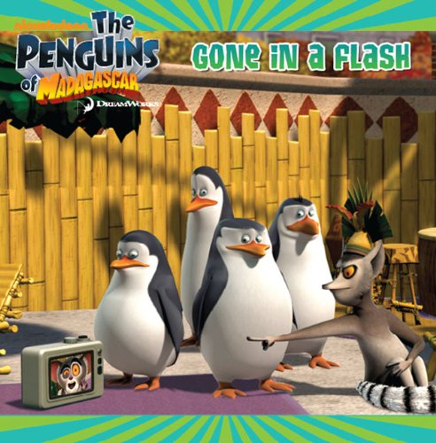 9780448452616: Gone in a Flash (The Penguins of Madagascar)