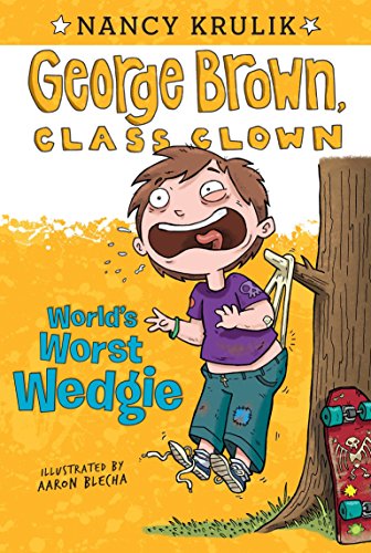 Beispielbild fr World's Worst Wedgie #3 (George Brown, Class Clown) zum Verkauf von Ergodebooks