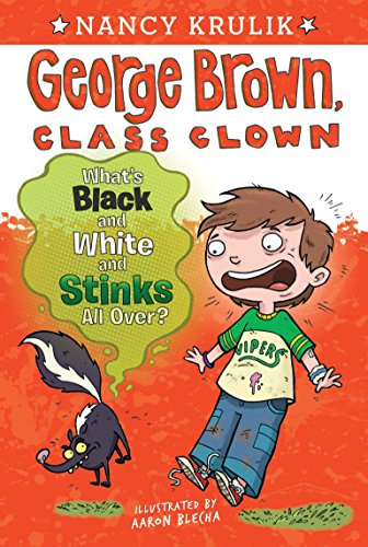 Imagen de archivo de What's Black and White and Stinks All Over? #4 (George Brown, Class Clown) a la venta por SecondSale