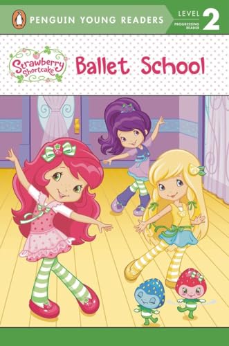 Beispielbild fr Ballet School (Strawberry Shortcake) zum Verkauf von Wonder Book