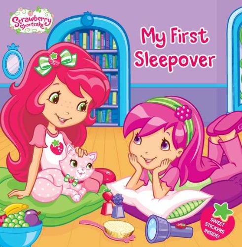 Beispielbild fr My First Sleepover (Strawberry Shortcake) zum Verkauf von SecondSale