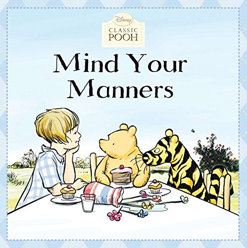 9780448453811: Mind Your Manners (Disney Classic Pooh)