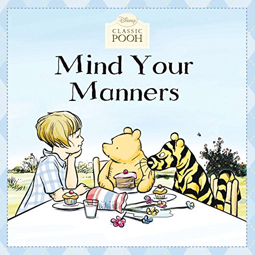 Imagen de archivo de Mind Your Manners a la venta por ThriftBooks-Dallas