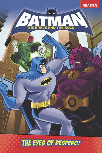 9780448453859: The Eyes of Despero! (Batman: the Brave and the Bold)