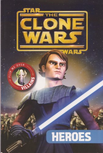 9780448453910: Title: The Clone Wars Flip Book Heroes Villans Star Wars