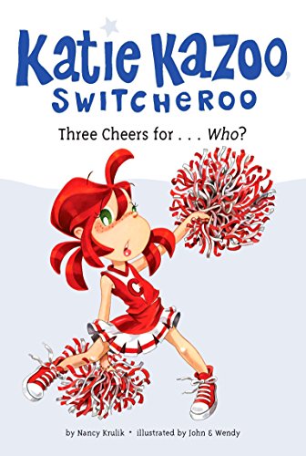 Beispielbild fr Three Cheers for.Who? #35 (Katie Kazoo, Switcheroo) zum Verkauf von Ergodebooks