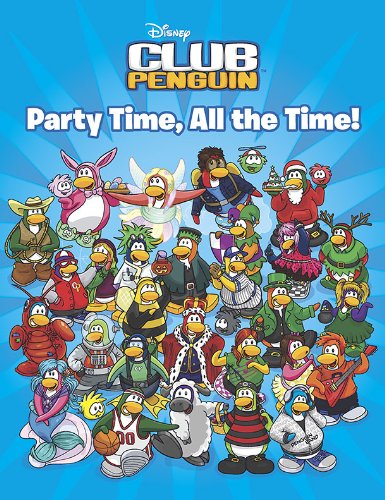 9780448454566: Party Time, All the Time! (Disney Club Penguin)