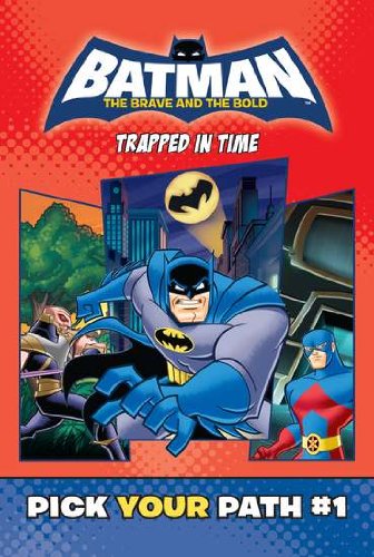 Stock image for Trapped in Time #1 (Batman: The Brave and the Bold) for sale by OwlsBooks