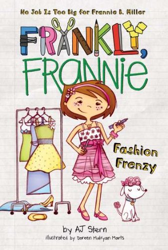 9780448455457: Fashion Frenzy (Frankly, Frannie, 6)