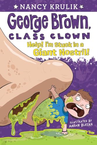 Beispielbild für Help! I'm Stuck in a Giant Nostril! #6 (George Brown, Class Clown) zum Verkauf von The Book Garden