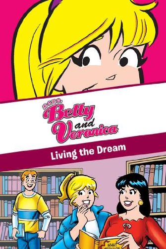 Stock image for Living the Dream (Archie Comics) for sale by SecondSale