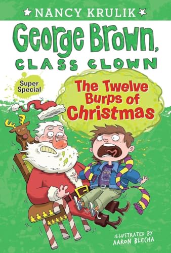 Stock image for The Twelve Burps of Christmas (George Brown, Class Clown) for sale by Gulf Coast Books